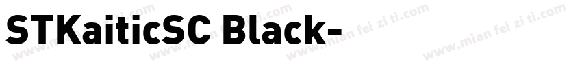 STKaiticSC Black字体转换